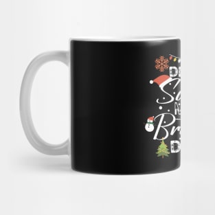 Funny Christmas Family Gift Idea-Dear Santa My Brother Did It-Matching Christmas Mug